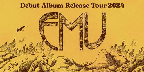 EMU ALBUM LAUNCH, NAMBOUR W/ COUCH WIZARD, JULIAN HOMEWOOD & NAIL. 