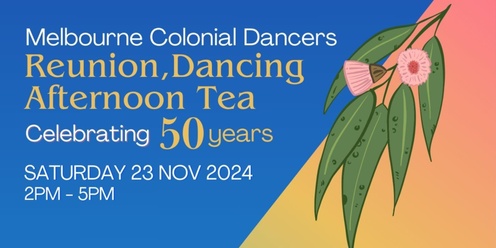 Melbourne Colonial Dancers 50th Reunion, Dancing, Afternoon Tea