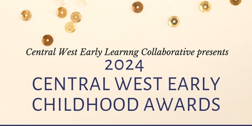 2024 Central West Early Childhood Awards