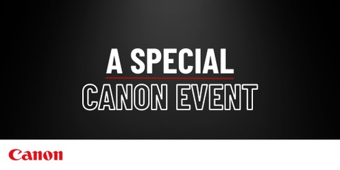 Special Canon Event Maroochydore
