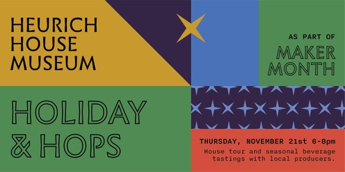 Holiday & Hops as part of Heurich Maker Month