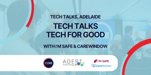 Tech Talks with Adept Technology - Tech for Good