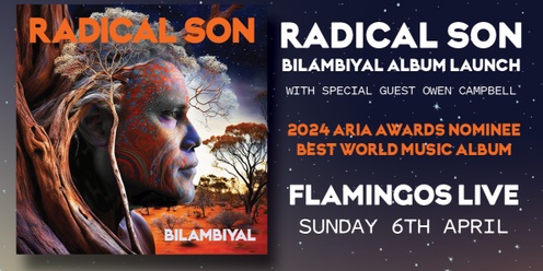 RADICAL SON Bilambiyal Album Launch special guest OWEN CAMPBELL