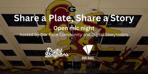 Share a Plate, Share a Story - Open Mic Night