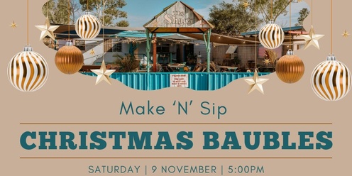 Make 'N' Sip Christmas Baubles