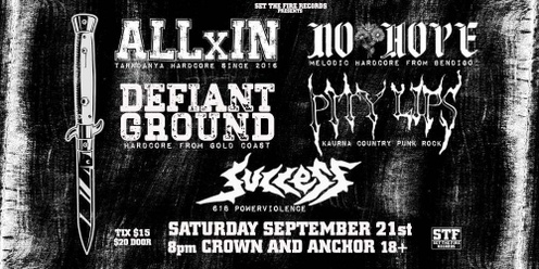 ALL IN, NO HOPE, DEFIANT GROUND, PITY LIPS, SUCCESS @CROWN&ANCHOR