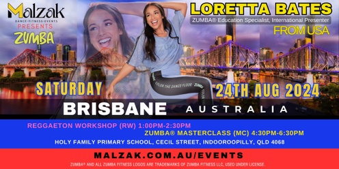 Loretta Bates from USA to Brisbane - Zumba Masterclass Sat 24 Aug Indooroopilly