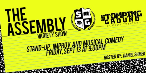 The Assembly Variety Show (Special Time!)