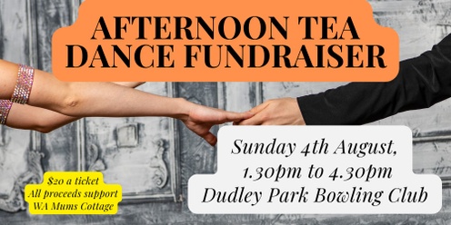 Afternoon Tea Dance Fundraiser 
