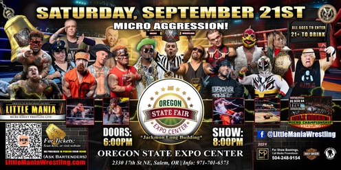 Salem, OR - Micro-Wrestling All * Stars: Little Mania Fights in the Fairgrounds!