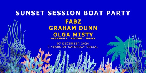 Sunset Session Boat Party - 3 Years of Saturday Social