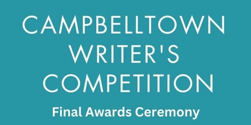 Campbelltown Writers Competition Awards 2024