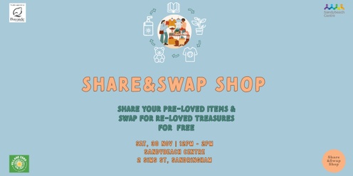 Share&Swap Shop | 30 Nov | Sandringham