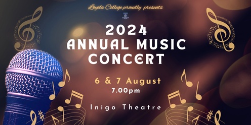 2024 Annual Music Concert (Tuesday, 6 August & Wednesday, 7 August)