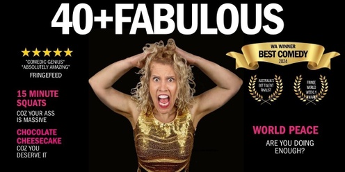 40+ FABULOUS DINNER & SHOW - Wanneroo