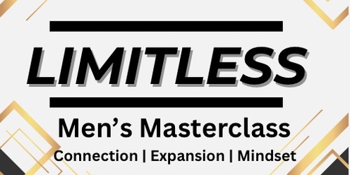 LIMITLESS - Men’s Masterclass 