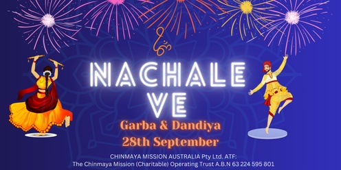 Nachale Ve - Chinmaya Mission Garba Night 2024