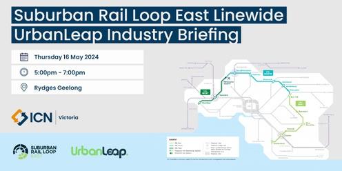 SRL East Linewide - Urban Leap  - Industry Briefing Geelong
