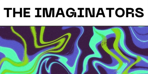 The Imaginators