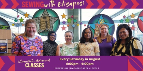 Sewing with Elisapesi Intermediate-Advanced Classes - August