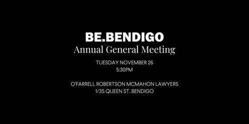 2024 Be.Bendigo Annual General Meeting