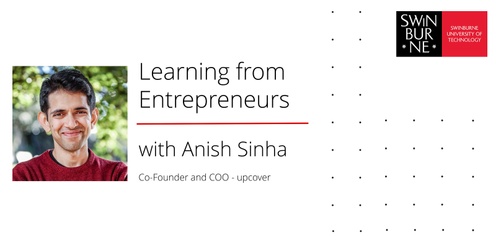 Learning from Entrepreneurs with Anish Sinha 