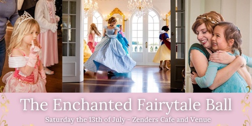 The Enchanted Fairytale Ball