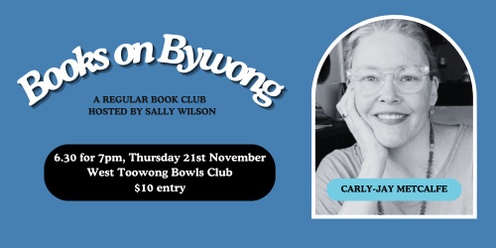 Books on Bywong with Carly-Jay Metcalfe