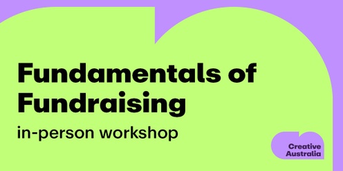  The Fundamentals of Arts Fundraising | Boorloo / Perth