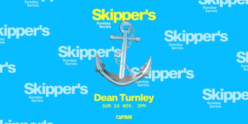 Skipper's Sunday Series ▬ Dean Turnley