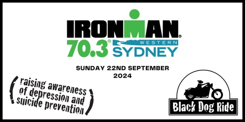 Black Dog Ride - IRONMAN 70.3 Western Sydney Moto Volunteers - FREE!!