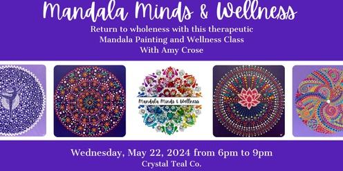Mandala Minds & Wellness Mandala Paint & Wellness Class
