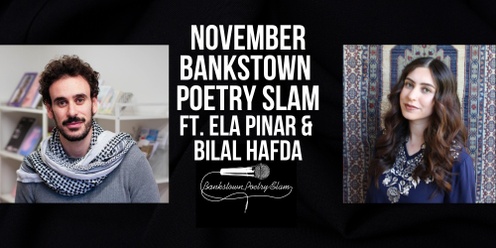 November Bankstown Poetry Slam ft. Ela Pınar & Bilal Hafda