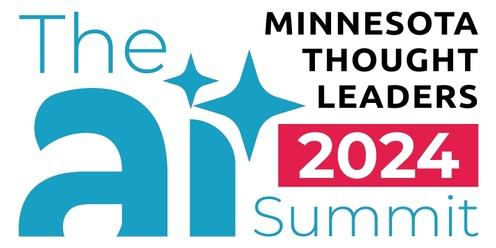 MN Thought Leaders’ Summit - The Learner Experience in the Age of AI: From Exploration to Action