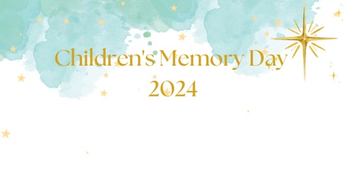 Children's Memory Day 2024