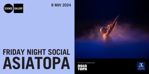 Friday Night Social: Asia TOPA 