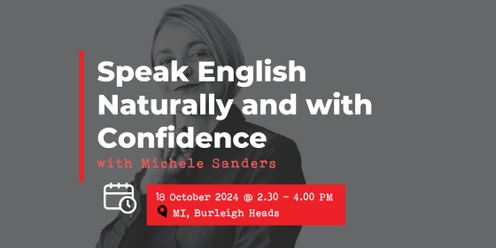 Speak English Naturally and With Confidence Workshop