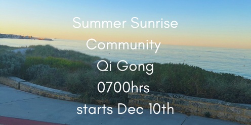 Sunrise Summer Community Qi Gong