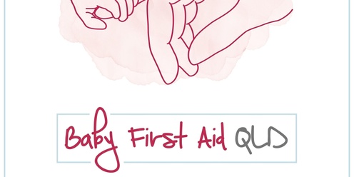 Rockhampton Baby First Aid