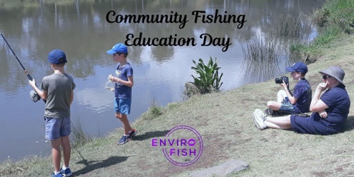 Community Fishing Education Day - Joseph Brady Park, Barellan Point