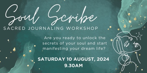 SOUL SCRIBE Sacred Journaling Workshop