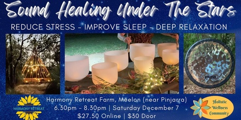 Sound Healing Under the Stars at Harmony Retreat