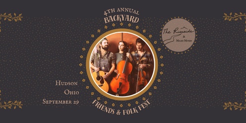 NEW VENUE DUE TO RAIN! (Same cozy show) 4th Annual Backyard Friends and Folk Fest with The Riverside