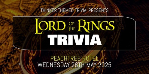 Lord Of The Rings Trivia 2025 - Peachtree Hotel