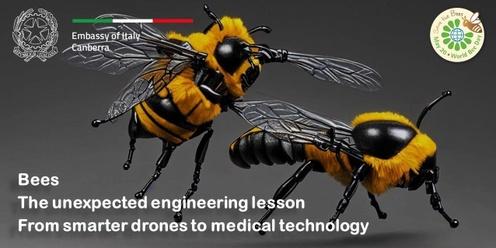Bees:  the unexpected engineering lesson, from smarter drones to medical technology
