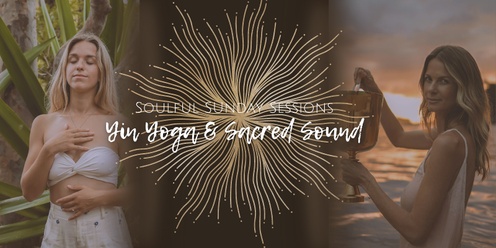 Yin Yoga & Sacred Sound