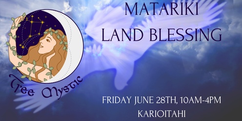 Matariki Land Blessing