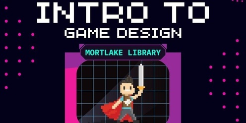 Mortlake Library - Intro to Game Design with One Day Studios