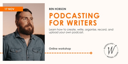 Podcasting For Writers with Ben Hobson