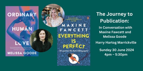 The Journey to Publication: In Conversation with Maxine Fawcett and Melissa Goode 